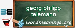 WordMeaning blackboard for georg philipp telemann